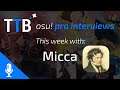 osu! Interviews - Micca