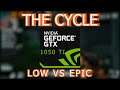 The Cycle | GTX 1050TI 4GB | Low vs Epic