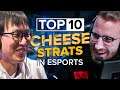 The Top 10 Cheese Strats in Esports