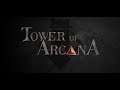 【Tower of Arcana】Steam新作　あぁ買っちまった・・・モンハンあるのに・・・
