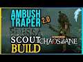 Warhammer: Chaosbane - Ambush Trapper 2.0 Scout Build [Chaos 8 & C9] (Elessa)