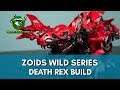 ZOIDS Wilds Series Action Figures: Death Rex Build