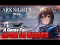 Average Player Plays A Game For INTELIGENT People | Arknights Gameplay #0