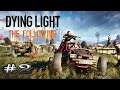 Dying Light:The Following # 2