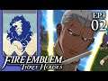 Fire Emblem: Three Houses :: Blue Lions :: EP-02 :: Rivalry of the Houses