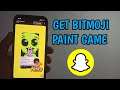 How To Get Bitmoji Paint Game On Snapchat || Latest Update