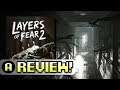 Layers Of Fear 2 | Review!