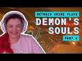 Metroid Crime plays Demon's Souls [PS5] (Part 6)