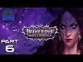 Pathfinder: Wrath of the Righteous Playthrough Part 6
