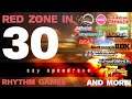 RED ZONE in 30 Rhythm Games!