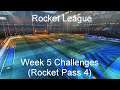 Rocket League - Week 5 Challenges (Rocket Pass 4)