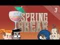 Spring Break Ep3 || Dice Friends