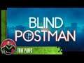 Treu Plays Blind Postman