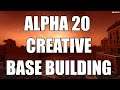 7 Days to Die Alpha 20 Base Building Creative Mode 2