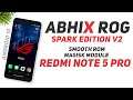 AbhiX ROG Spark Edition V2 For Redmi Note 5 Pro | Android 10 | Smooth Rom | Magisk Module