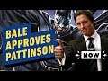 Christian Bale Gives Approval (And Weird Advice) to New Batman Actor Robert Pattinson - IGN Now