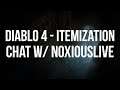 Diablo 4 - Talk w/ NoxiousLive over Itemization + Game Design