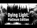 Dying Light: Platinum Edition | Gameplay | Vladimir PISODOROV | Svet Kompjutera