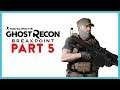 Gameplay Walkthrough Part 5 - Back to the Basics 2 | Ghost Recon BreakPoint | Extreme Difficulty
