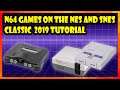 How to play N64 games on the NES and SNES Classic with Hakchi CE (2019 Tutorial)