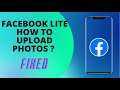 How To Upload Photos In Facebook Lite App