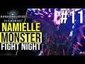 Monster Fight Night! - Episode 11: Namielle [Iceborne]