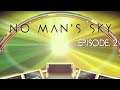No Man's Sky Episode 2 | We Gon' be Hyperdrivin'