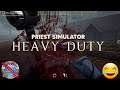 Priest Simulator Heavy Duty Gameplay 60fps no commentary