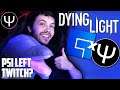 PsiSyn Was a FACEBOOK GAMING Streamer?! — Dying Light
