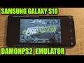 Samsung Galaxy S10 (Exynos) - Need for Speed: ProStreet - DamonPS2 v3.1.2 - Test