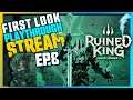 [Stream] Ruined King: A League of Legends Story - Episode 8 of my Playtrough! !builds !discord