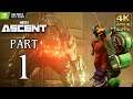 THE ASCENT Walkthrough PART 1 (PC Ultra) Gameplay No Commentary @ 4K 60ᶠᵖˢ ✔