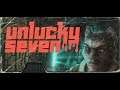 UNLUCKY SEVEN: New Story Driven Action Adventure Game Trailer 2019