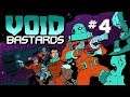 Void Bastards - Part 4 (Xbox One X)
