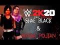 WWE 2K20 CAW SHOWCASE| SHAE BLACK & SOPHIA POLITAN