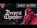 Deepest Chamber - First Look - PC Gameplay