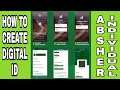 HOW TO CREATE DIGITAL ID (YOUR ID ON YOUR MOBILE)