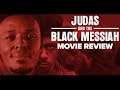 'Judas and the Black Messiah' Movie RECAP - The BETRAYAL