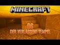 Minecraft #06 - Der verlassene Tempel