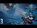 Monster Hunter World: Iceborne ~ Part 3