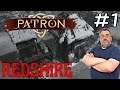 Patron | Redshire | Episode 1