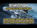 RSI Constellation Taurus REVIEW | A Star Citizen's Buyer's Guide | Ship Tour