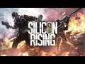 【SILICON RISING】pt1