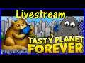 Tasty Planet Forever Livestream! #2