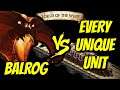 BALROG vs EVERY UNIQUE UNIT | AoE II: Definitive Edition