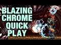 Blazing Chrome Quick Play (GigaBoots)
