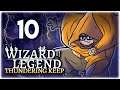 BUNNY HOPS OF DEATH! | Part 10 | Let's Play Wizard of Legend: Thundering Keep | Gameplay