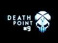 Death Point #9 | Türkçe