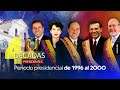 Década turbulenta (Periodo: 1996 - 2000) parte 1 - 4 décadas de Presidentes - Programa 5