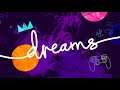 Dreams: il gameplay della nuova esclusiva PS4 #AD